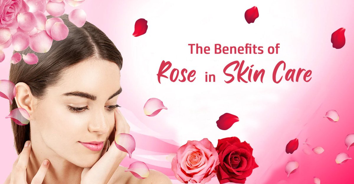 Rose Benefits For Skincare 