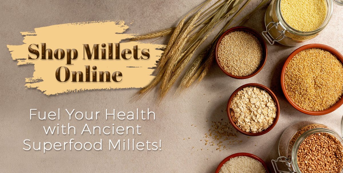 Shop Millets Online