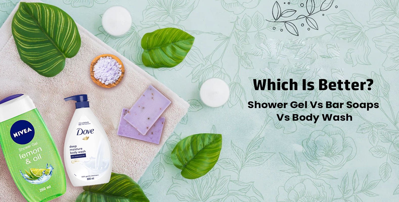 Shower Gels Vs Body Soaps Vs Body Wash