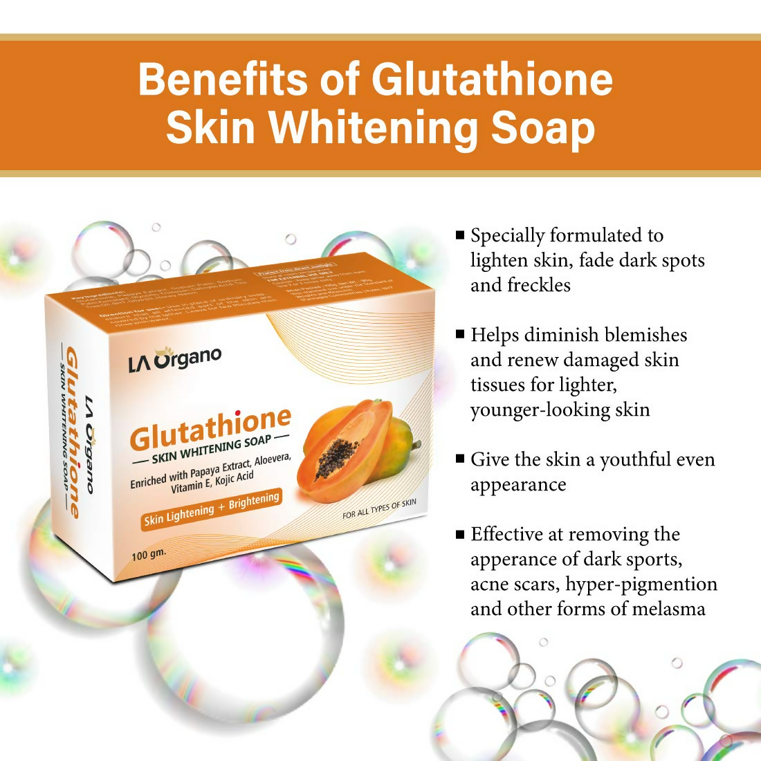 LA Organo Glutathione Papaya Skin Whitening Soap
