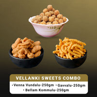 Thumbnail for Vellanki Foods Andhra Sweets Combo (250 gm Each) - Venna Vundalu, Gavvalu, Bellam Kommulu