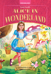 Thumbnail for Dreamland Publications Alice in Wonderland- Illustrated Abridged Classics for Children with Practice Questions : Children Classic Fiction Book - Distacart