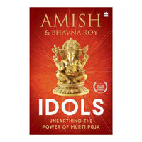 Thumbnail for Idols: Unearthing the Power of Murti Puja by Amish Tripathi & Bhavna Roy - Distacart