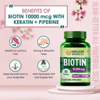 Thumbnail for Himalayan Organics Biotin 10000 Mcg with Keratin + Piperine