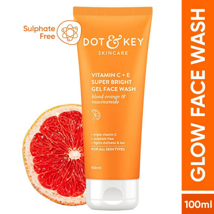 Dot & Key Vitamin C+E Super Bright Gel Face Wash - Distacart